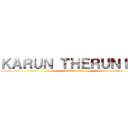 ＫＡＲＵＮ ＴＨＥＲＵＮＩＮＧ (attack on plan)