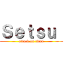 Ｓｅｔｓｕ  (attack on titan)