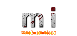 ｍｉ (attack on titan)