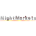 Ｎｉｇｈｔ Ｍａｒｋｅｔｓ ()