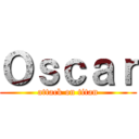 Ｏｓｃａｒ (attack on titan)