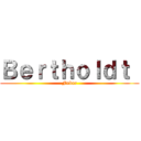 Ｂｅｒｔｈｏｌｄｔ  (Fubar)