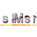 ｓｉＭｓｒ (matsumoto)