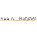 Ｒｏｂ Ａ． Ｒａｎｏｗｓｋｙ (Guitars / Brazil)