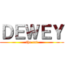 ＤＥＷＥＹ (the cat)
