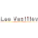 Ｌｅｅ Ｖａｓｉｌｉｅｖ (hoy no duerme)
