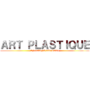 ＡＲＴ ＰＬＡＳＴＩＱＵＥ (ANGELINA RUGGERI)