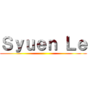 Ｓｙｕｅｎ Ｌｅ ()