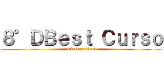 ８°ＤＢｅｓｔ Ｃｕｒｓｏ (attack on titan)