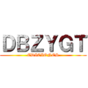 ＤＢＺＹＧＴ (EDICIONES)