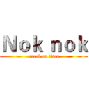 Ｎｏｋ ｎｏｋ (attack on titan)