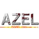 ＡＺＥＬ (AZEL clan)