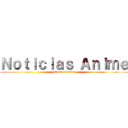 Ｎｏｔｉｃｉａｓ Ａｎｉｍｅ (attack on titan)