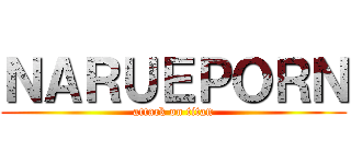 ＮＡＲＵＥＰＯＲＮ (attack on titan)