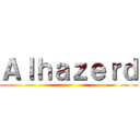 Ａｌｈａｚｅｒｄ ()