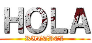 ＨＯＬＡ (RUTTBEL)