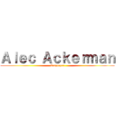 Ａｌｅｃ Ａｃｋｅｒｍａｎ (Cosplayer)