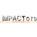 ＩＭＰＡＣＴｏｒｓ (from Johnnys)