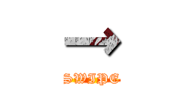 → (SWIPE)