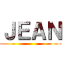 ＪＥＡＮ ()