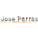 Ｊｏｓｅ Ｐａｒｒａｓ (bacalar)