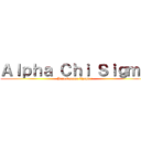 Ａｌｐｈａ Ｃｈｉ Ｓｉｇｍａ (Beta Gamma Chapter)