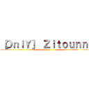 ［ＯｎｌＹ］ Ｚｉｔｏｕｎｎａ (Gamer)