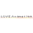 ＬＯＶＥ Ａｎｉｍａｔｉｏｎ Ｆｏｒｅｖｅｒ (attack on titan)