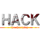 ＨＡＣＫ (tha chaetplay)