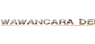 ＷＡＷＡＮＣＡＲＡ ＤＥＮＧＡＮ ＡＲＭＩＮ (attack on titan)