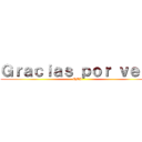 Ｇｒａｃｉａｓ ｐｏｒ ｖｅｒ  (EMI)