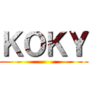 ＫＯＫＹ ()