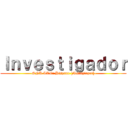 Ｉｎｖｅｓｔｉｇａｄｏｒ (-SNK TTG: Hispano [Multiplayer]-)