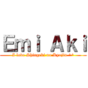 Ｅｍｉ Ａｋｉ (I love Shingeki no Kyojin ^^)