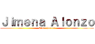 Ｊｉｍｅｎａ Ａｌｏｎｚｏ (Otaku harcore)