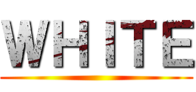 ＷＨＩＴＥ ()