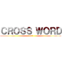 ＣＲＯＳＳ ＷＯＲＤ (1ST)