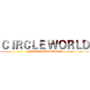 ＣＩＲＣＬＥ ＷＯＲＬＤ (CHARLES&THOMPSON)
