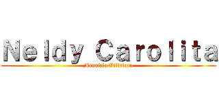 Ｎｅｌｄｙ Ｃａｒｏｌｉｔａ (Mauricio Villatoro)