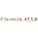 Ｆｌｏｒａｎｔｅ ａｔ Ｌａｕｒａ (3rd Year Samuel & Solomon)