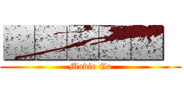 ■■■■■   (Movie Go)