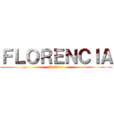 ＦＬＯＲＥＮＣＩＡ (Soldier)