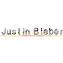 Ｊｕｓｔｉｎ Ｂｉｅｂｅｒ (HeartBreaker)