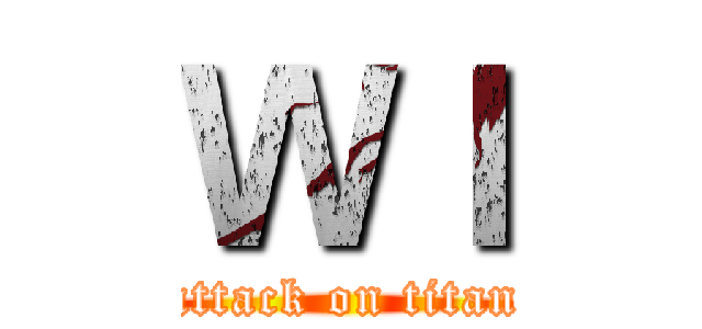 Ｗｌ (attack on titan)