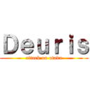 Ｄｅｕｒｉｓ (attack on otaku)