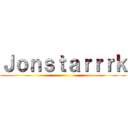 Ｊｏｎｓｔａｒｒｒｋ ()