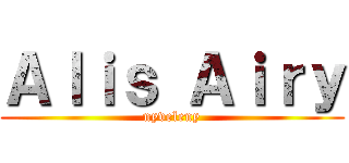 Ａｌｉｓ Ａｉｒｙ (nyveleny)