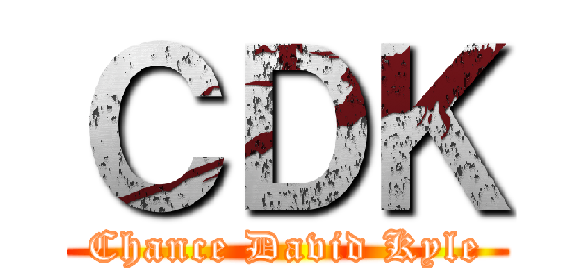 ＣＤＫ (Chance David Kyle)
