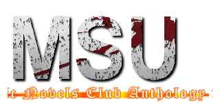 ＭＳＵ  (Graphic Novels Club Anthology vol. 8)