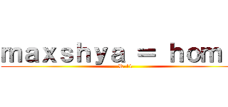 ｍａｘｓｈｙａ ＝ ｈｏｍｉｅ (R-11)